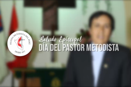 Saludo Episcopal: Día del Pastor Metodista 2022