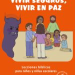 Lecciones bíblicas contra la violencia sexual hacia niñas, niños y adolescentes