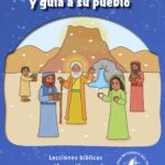 Noviembre 2025:  Dios provee, cuida y guía a su pueblo