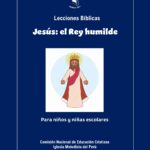 Abril 2026:  Jesús, el Rey humilde