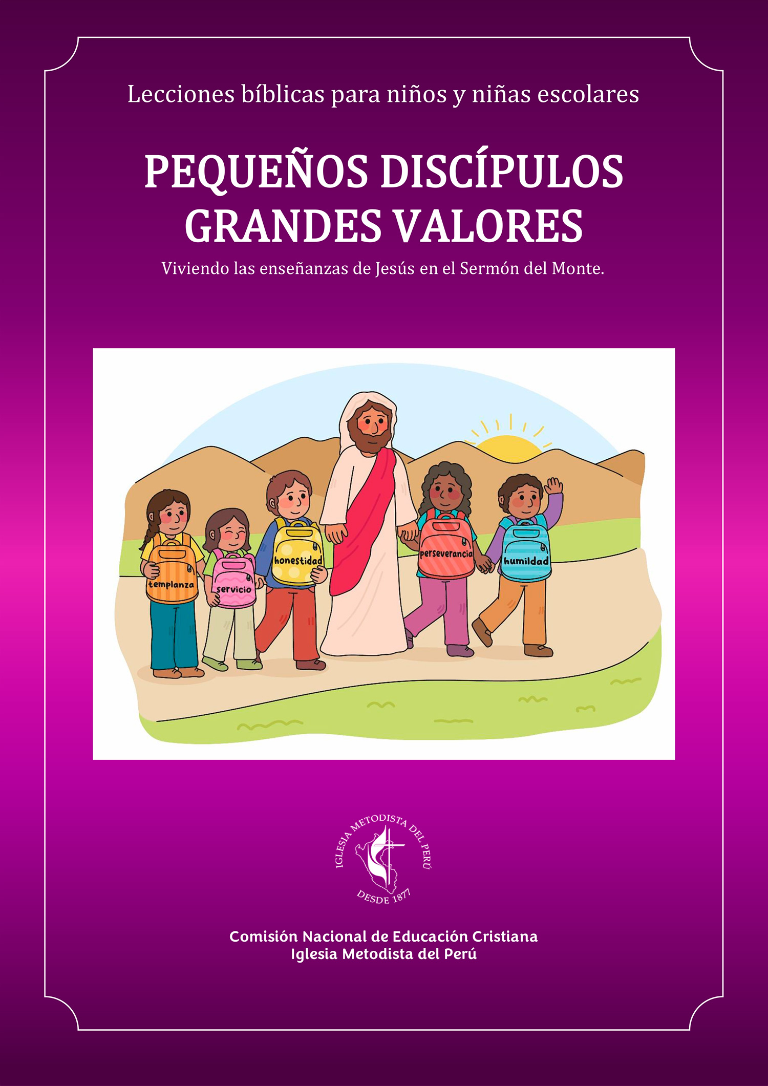Pequeños discípulos, grandes valores